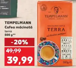 Kaufland TEMPELMANN Cafea măcinată terra 500 g Ofertă