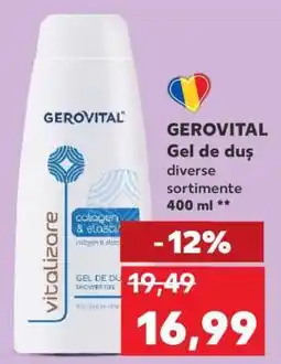 Kaufland GEROVITAL Gel de duș Ofertă
