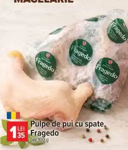Carrefour Pulpe de pui cu spate, Fragedo Ofertă