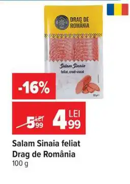 Carrefour Salam Sinaia feliat Drag de România Ofertă