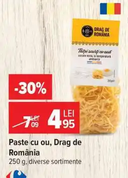Carrefour Paste cu ou, Drag de România Ofertă