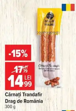 Carrefour Cârnați Trandafir, Drag de România Ofertă