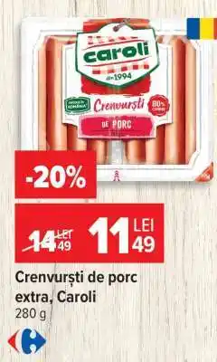 Carrefour Crenvurști de porc extra, Caroli Ofertă