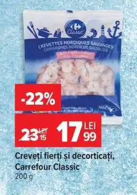 Carrefour Creveți fierți și decorticați, Carrefour Classic Ofertă
