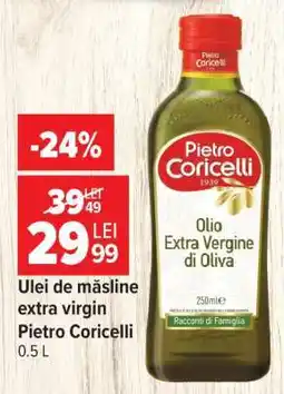 Carrefour Ulei de măsline Extra Virgin Pietro Coricelli Ofertă