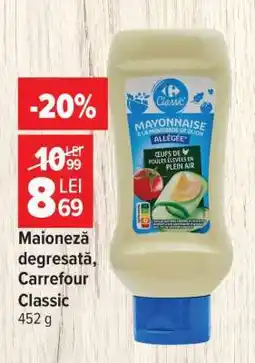 Carrefour Maioneză degresată, Carrefour Classic Ofertă