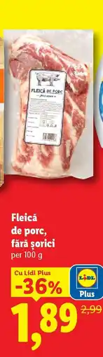 Lidl Fleică de porc, fără șorici Ofertă