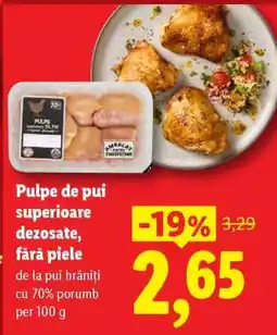 Lidl Pulpe de pui superioare dezosate fără piele Ofertă