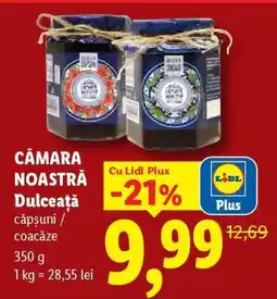 Lidl CĂMARA NOASTRĂ Dulceață căpșuni / coacăze Ofertă
