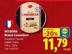 Lidl MILBONA Brânză Camembert Ofertă