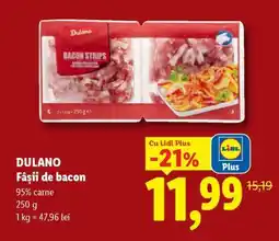 Lidl Dulano Fâșii de bacon Ofertă