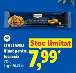 Lidl ITALIAMO Aluat pentru focaccia Ofertă