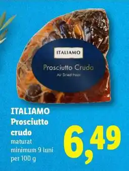 Lidl ITALIAMO Prosciutto crudo Ofertă