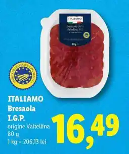 Lidl ITALIAMO Bresaola I.G.P Ofertă