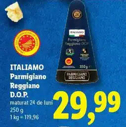 Lidl Italiamo Parmigiano Reggiano D.O.P Ofertă