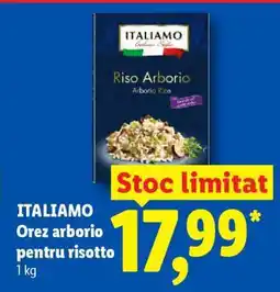 Lidl ITALIAMO Orez Arborio pentru risotto Ofertă