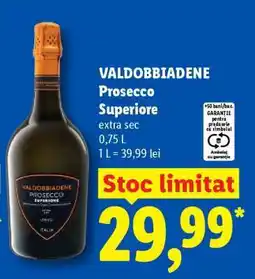 Lidl VALDOBBIADENE Prosecco Superiore Ofertă