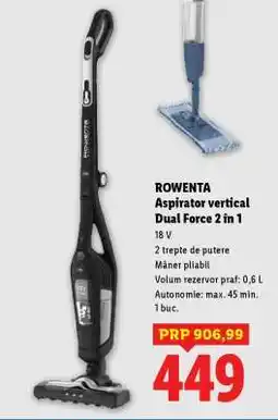 Lidl ROWENTA Aspirator vertical Dual Force 2 în 1 Ofertă
