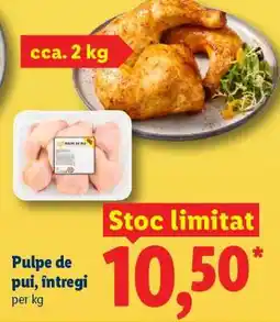 Lidl Pulpe de pui întregi Ofertă