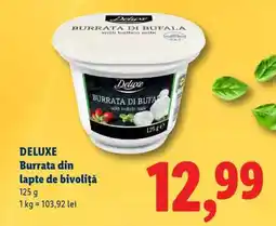 Lidl DELUXE Burrata din lapte de bivoliță Ofertă
