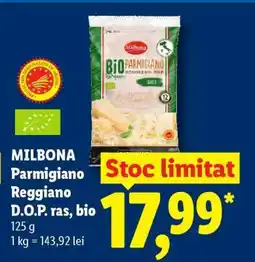 Lidl MILBONA Parmigiano Reggiano D.O.P. ras, bio Ofertă