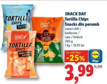 Lidl SNACK DAY Tortilla Chips Ofertă
