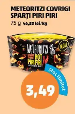 Penny METEORITZI COVRIGI SPARȚI PIRI PIRI Ofertă