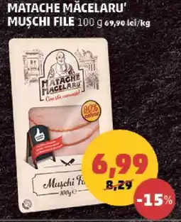 Penny MATACHE MĂCELARU Muşchi file Ofertă
