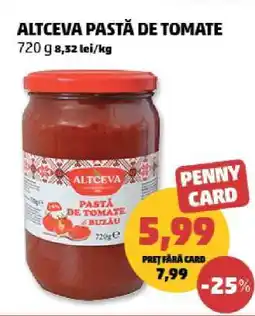 Penny ALTCVA PASTĂ DE TOMATE Ofertă