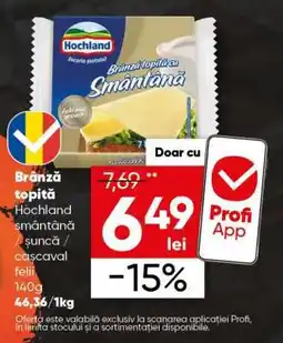 PROFI Brânză topită Hochland smântână / șuncă / cașcaval felii 140g Ofertă