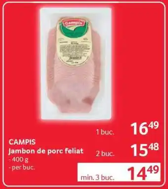 Selgros CAMPIS Jambon de porc feliat Ofertă