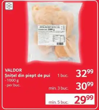 Selgros VALDOR Şniţel din piept de pui Ofertă