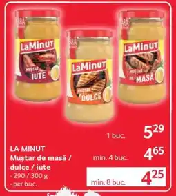 Selgros LA MINUT Muștar de masă / dulce / iute Ofertă
