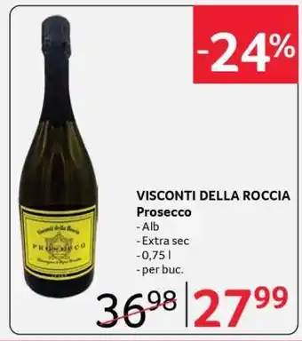 Selgros VISCONTI DELLA ROCCIA Prosecco Ofertă