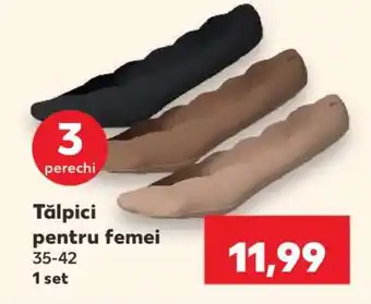 Kaufland Tălpici pentru femei Ofertă