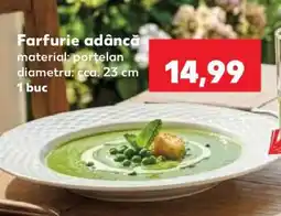 Kaufland Farfurie adâncă Ofertă