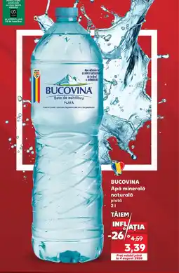 Kaufland BUCOVINA Apă minerală naturală Ofertă