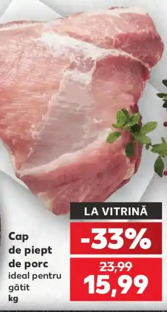 Kaufland Cap de piept de porc Ofertă