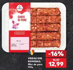 Kaufland VREAU DIN ROMÂNIA Mici de porc Ofertă