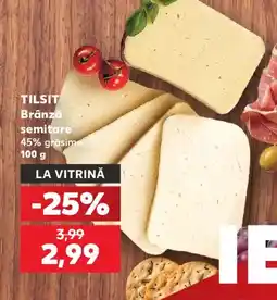 Kaufland TILSIT Brânză semitare Ofertă
