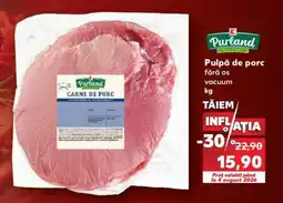 Kaufland Pulpă de porc fără os Ofertă