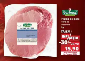 Kaufland Pulpă de porc fără os Ofertă