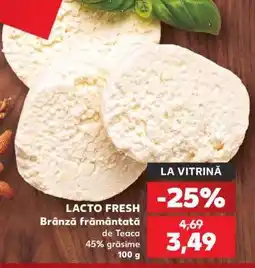 Kaufland LACTO FRESH Brânză frământată de teacă Ofertă