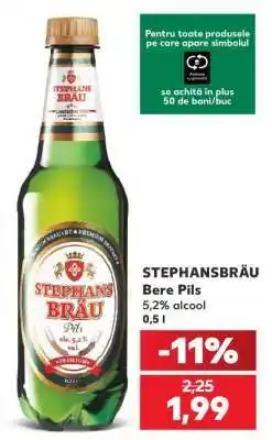 Kaufland STEPHANSBRÄU Bere Pils Ofertă