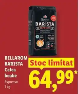 Lidl BELLAROM BARISTA Cafea boabe Ofertă