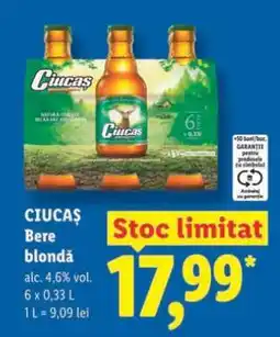 Lidl CIUCAŞ Bere blondă Ofertă