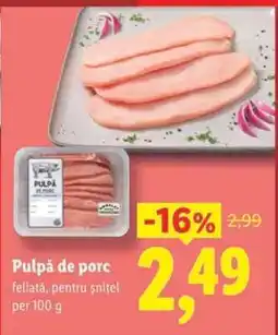 Lidl Pulpă de porc Ofertă