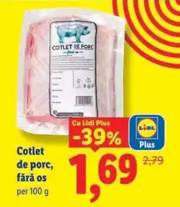 Lidl Cotlet de porc fără os Ofertă