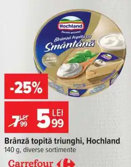 Carrefour Brânză topită triunghi Hochland Ofertă