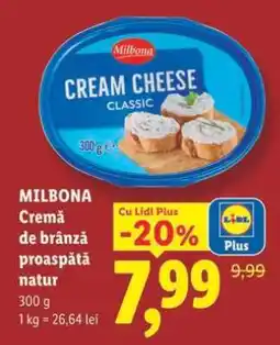 Lidl MILBONA Cremă de brânză proaspătă natur Ofertă